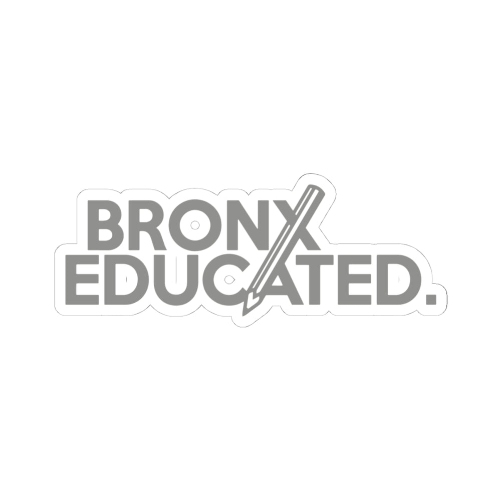 Bronx Educated (Silver) Sticker