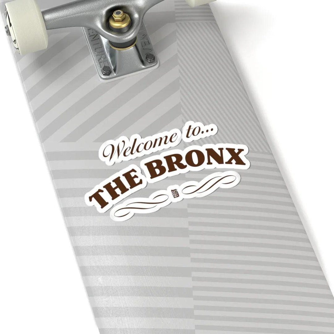 Welcome to The Bronx (Brown) Sticker