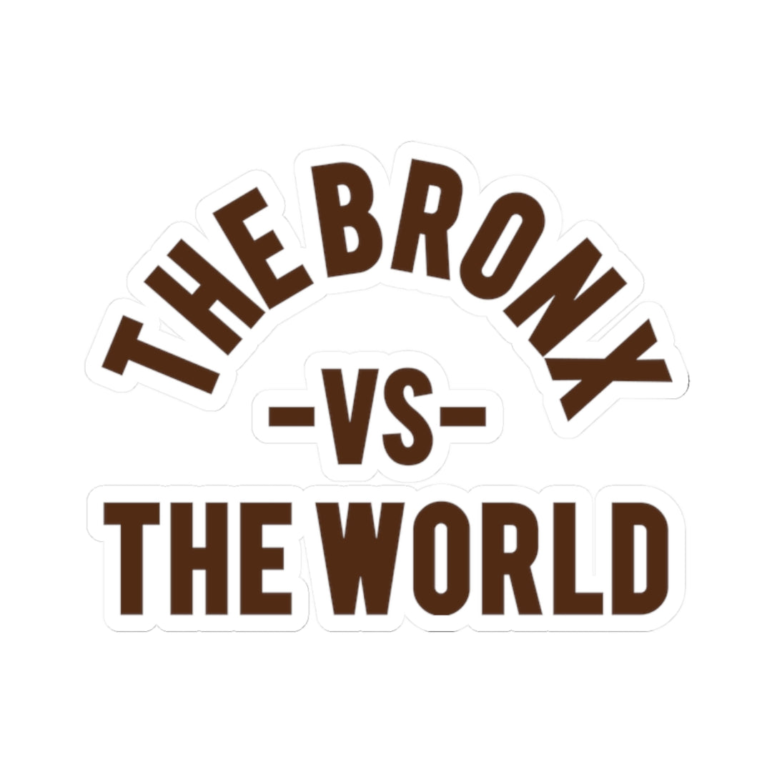 The Bronx vs The World Sticker