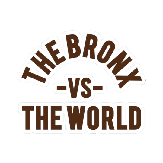The Bronx vs The World Sticker