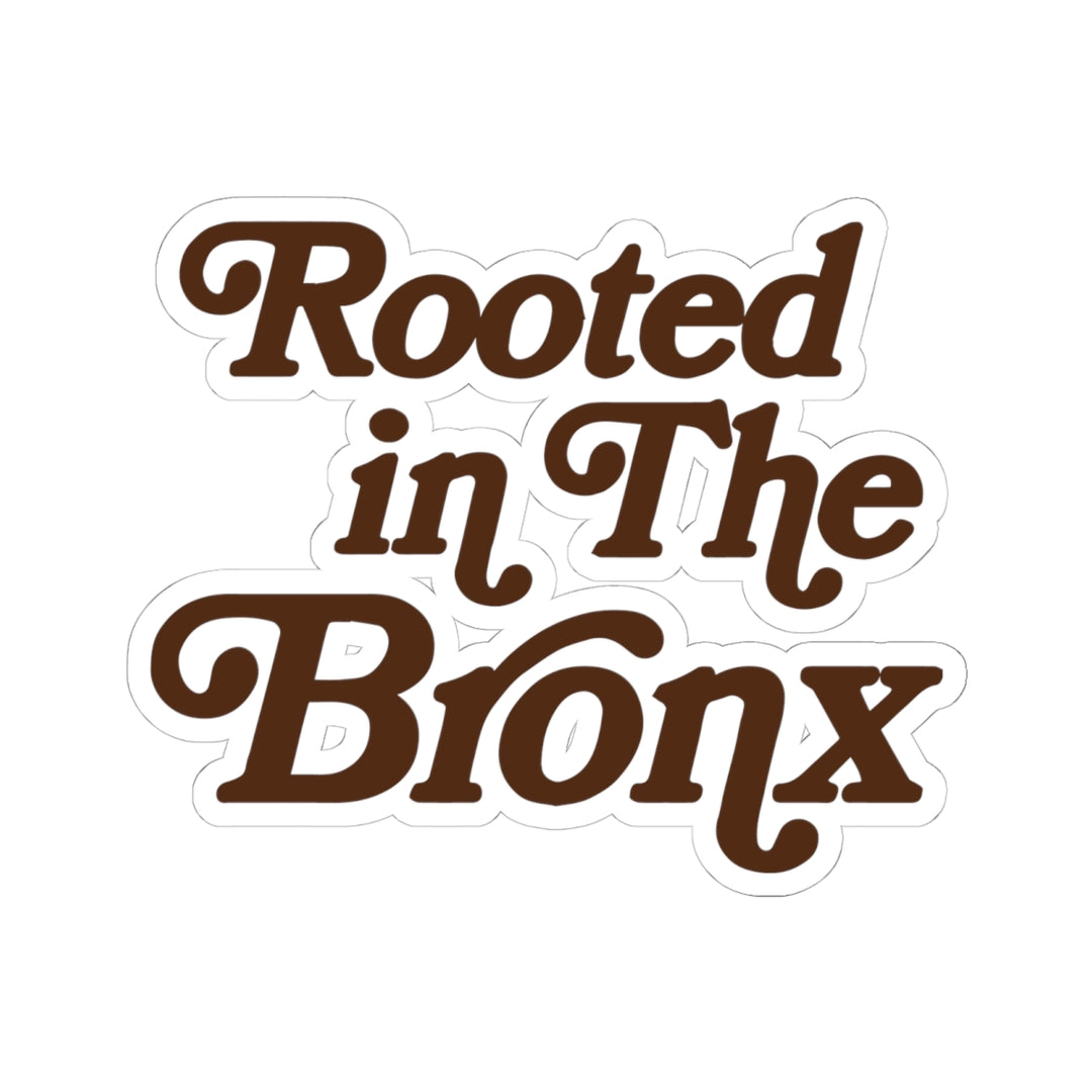 Rooted in The Bronx Sticker