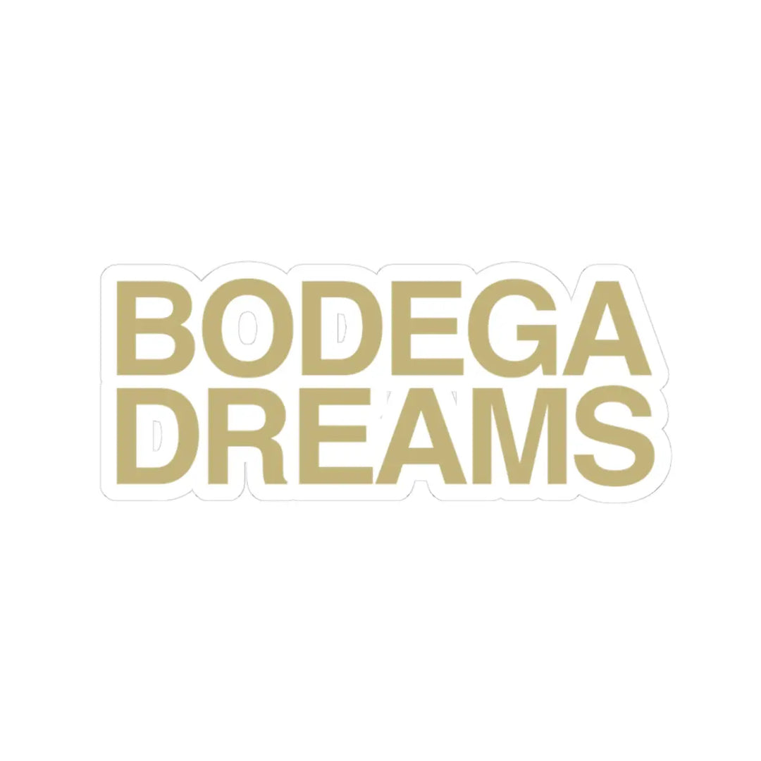 Bodega Dreams Logo Sticker (Gold) Printify