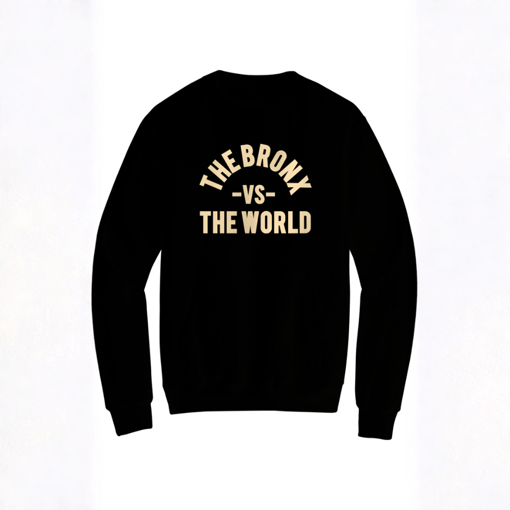 Black sweatshirt with 'The Bronx vs The World' text on a white background
