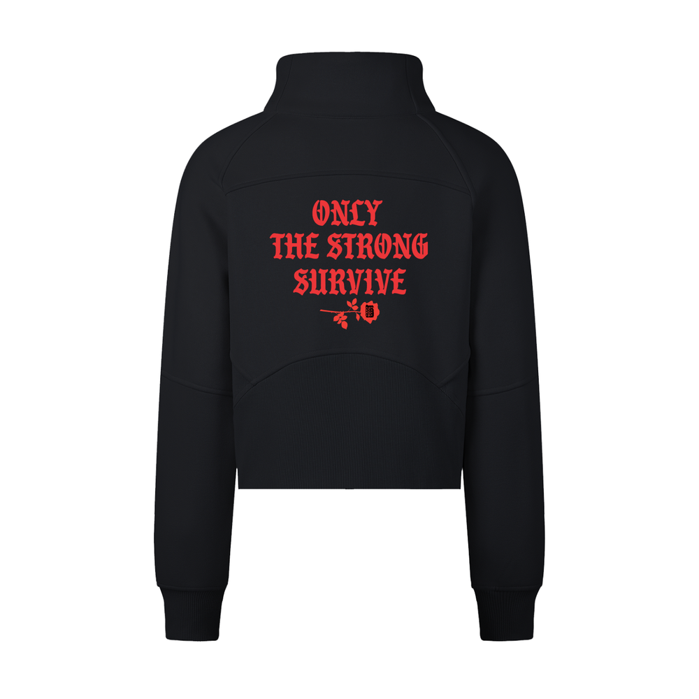 Only The Strong Survive ❤️ Cropped Half-Zip Sweatshirt