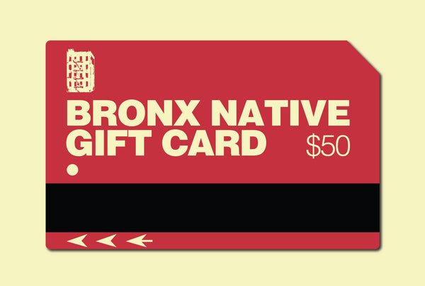 Bronx Native Gift Card