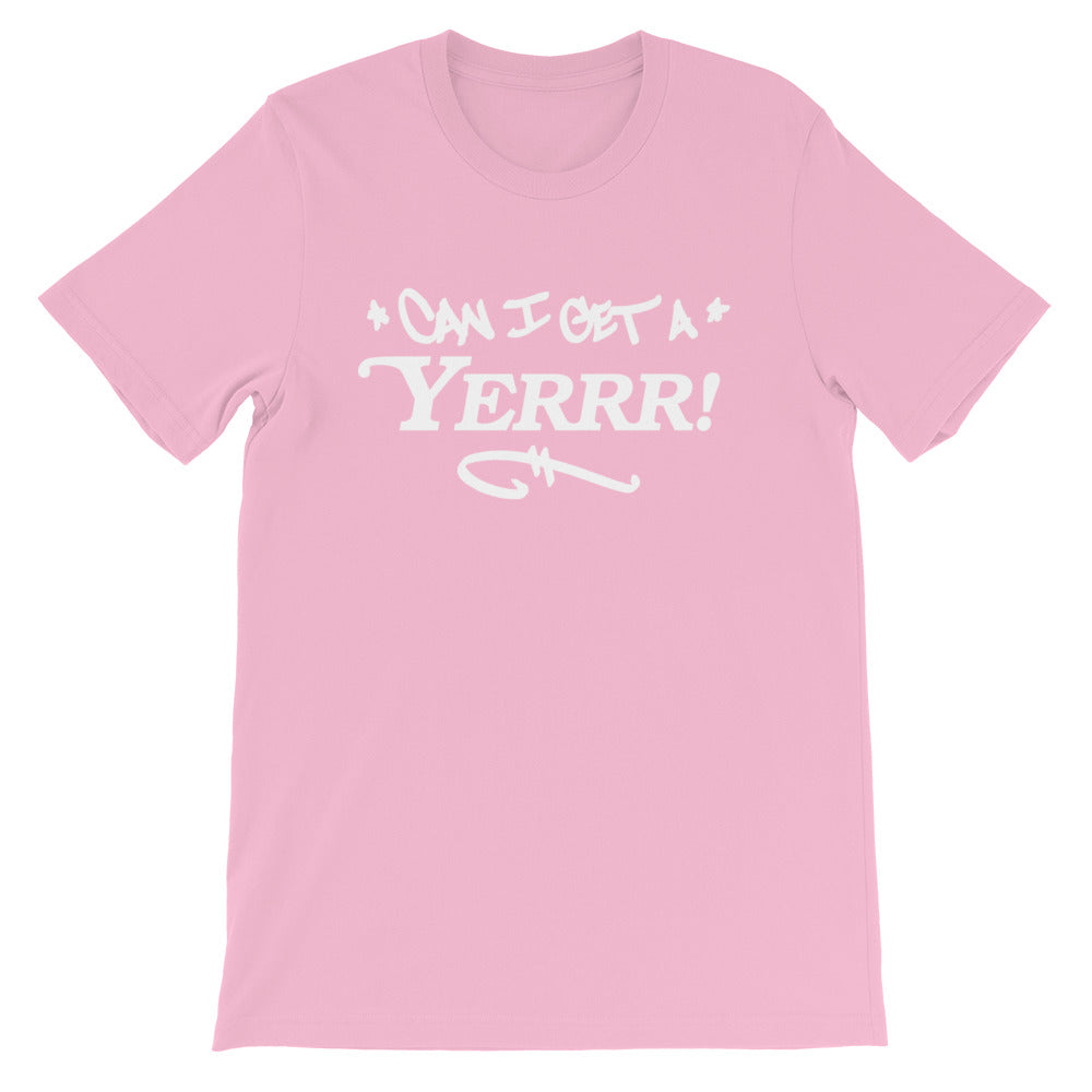 CAN I GET A YERRR!
