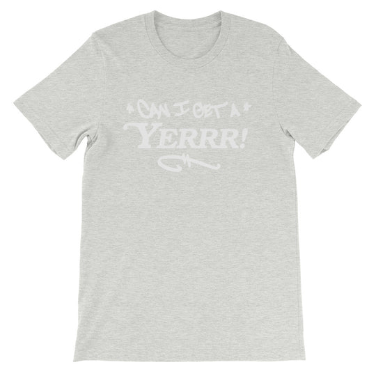 CAN I GET A YERRR!