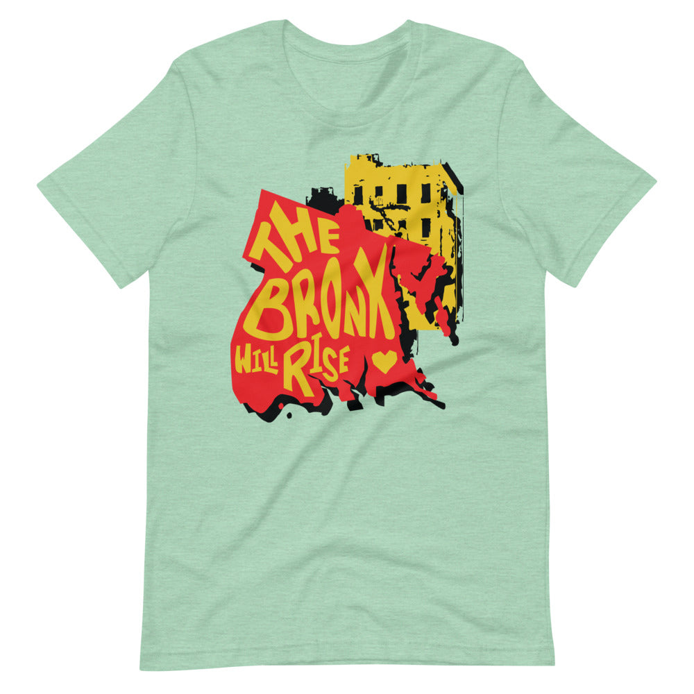The Bronx Will Rise T-shirt